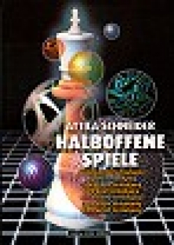 Schneider, Halboffene Spiele