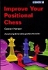 Hansen, Improve Your Positional Chess