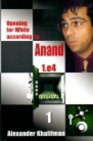 Khalifman, 1.e4 Opening for White According to Anand