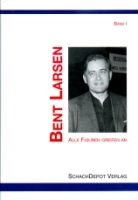 Bent Larsen, Alle Figuren greifen an - Band 1