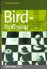 Taylor, Bird-Er�ffnung