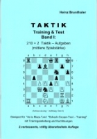 Brunthaler, Taktik Training&Test Band I