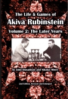 Donaldson/Minev, The Life & Games of Akiva Rubinstein Vol. 2: The Later Years