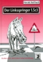Keilhack, Der Linksspringer