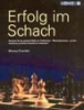 Chandler,  Erfolg im Schach