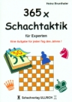 Brunthaler, 365 x Schachtaktik f�r Experten