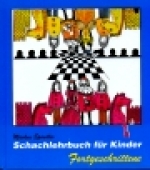 Spindler, Schachlehrbuch f�r Kinder - Fortgeschrittene