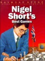 Keene, Nigel Short's Best Games