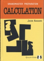 Aagaard, Grandmaster Preparation: Calculation