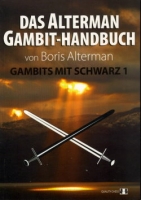 Das Alterman Gambit-Handbuch - Gambits mit Schwarz 1