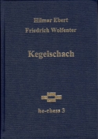 Ebert/Wolfenter, Kegelschach