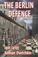 Lysyi/Ovetchkin, The Berlin Defence