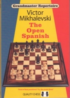 Mikhalevski, The Open Spanish (Grandmaster Repertoire 13) geb.