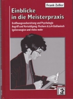 Zeller, Einblicke in die Meisterpraxis