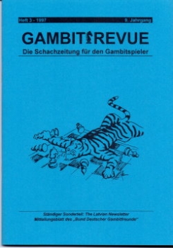 Gambit-Revue 1997 - Die Schachzeitung für den Gambitspieler