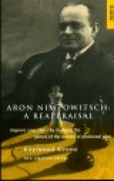Keene, Aron Nimzowitsch : A Reappraisal