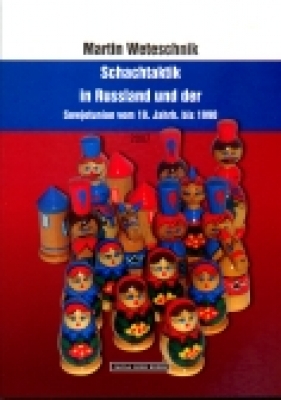 Weteschnik, Schachtaktik in Russland und der SU vom 19. Jahr. bis 1990