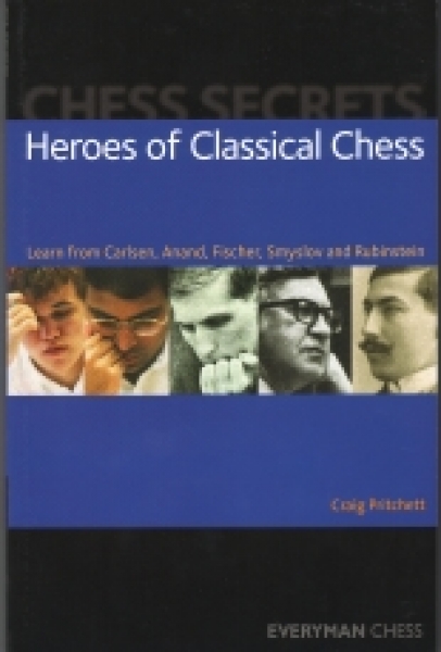 Pritchett, Heroes of Classical Chess
