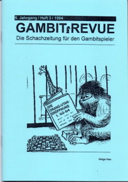 Gambit-Revue 1994 - Die Schachzeitung für den Gambitspieler