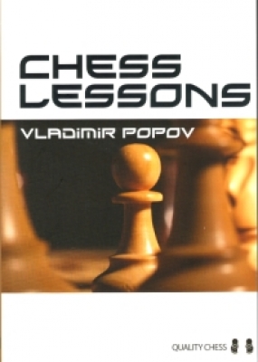Popov, Chess Lessons