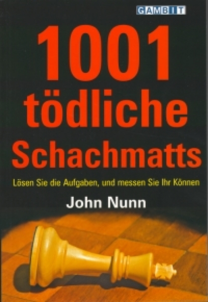 Nunn, 1001 tödliche Schachmatts