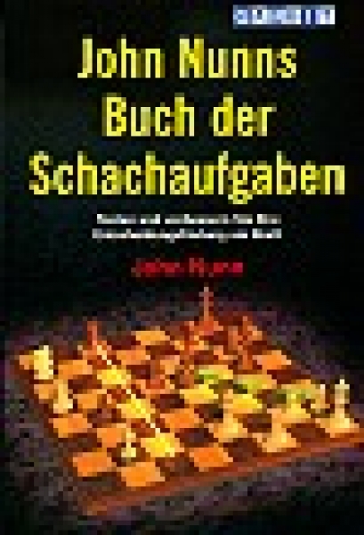 John Nunns Buch der Schachaufgaben