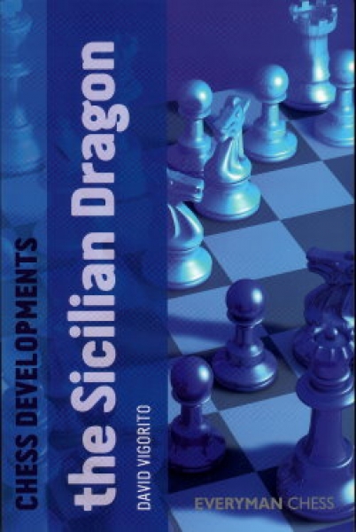 Vigorito, Chess Developments: the Sicilian Dragon