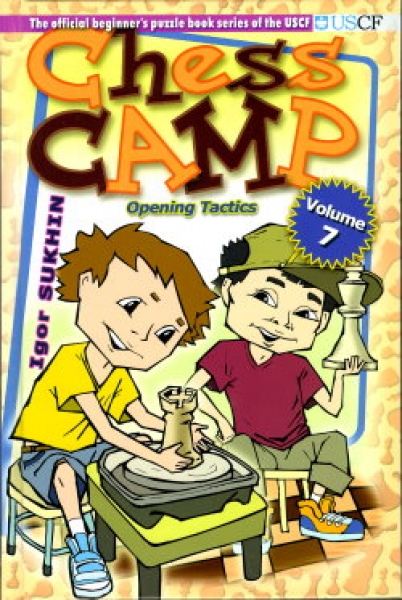 Sukhin, Chess Camp Volume 7