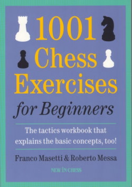 Masetti/Messa, 1001 Chess Exercises for Beginners