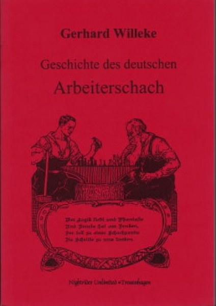 Willeke, Geschichte des deutschen Arbeiterschach