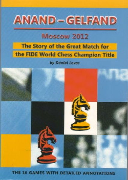 Lovas, Anand - Gelfand Moscow 2012