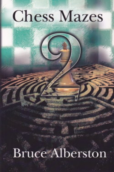 Alberston, Chess Mazes 2