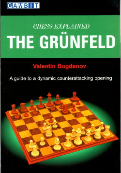 Bogdanov, Chess Explained - The Grünfeld