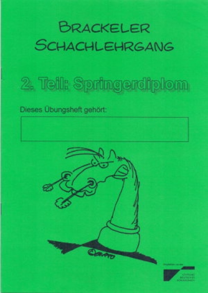 Goldschmidt/Sohrabi, Brackeler Schachlehrgang 2. Teil Springerdiplom