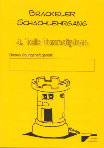 Goldschmidt/Sohrabi, Brackeler Schachlehrgang 4. Teil: Turmdiplom