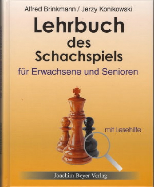 Brinckmann/Konikowski, Lehrbuch des Schachspiels für Erwachsene und Senioren