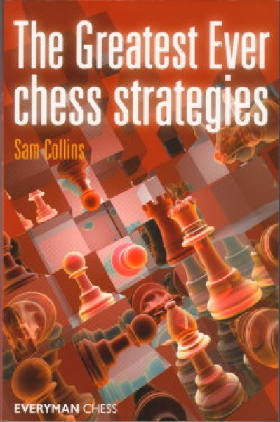 Collins, The Greatest Ever chess strategies