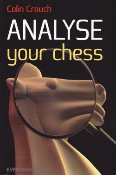 Crouch, Analyse Your Chess