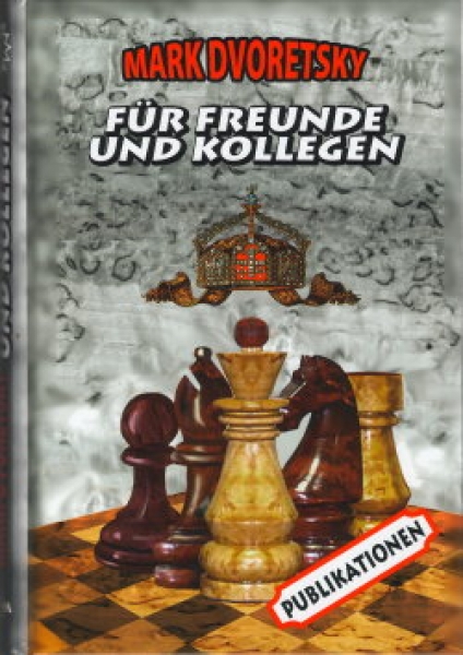 Dvoretsky, Für Freunde und Kollegen Band 2 - Publikationen