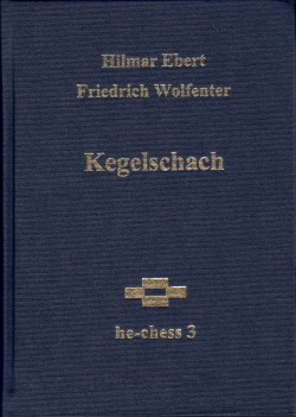 Ebert/Wolfenter, Kegelschach