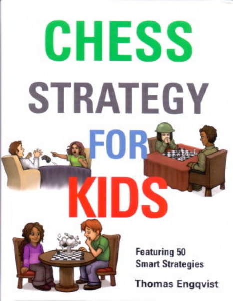 Engqvist, Chess Strategy for Kids