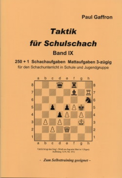 Gaffron, Taktik für Schulschach Band  9 (IX)