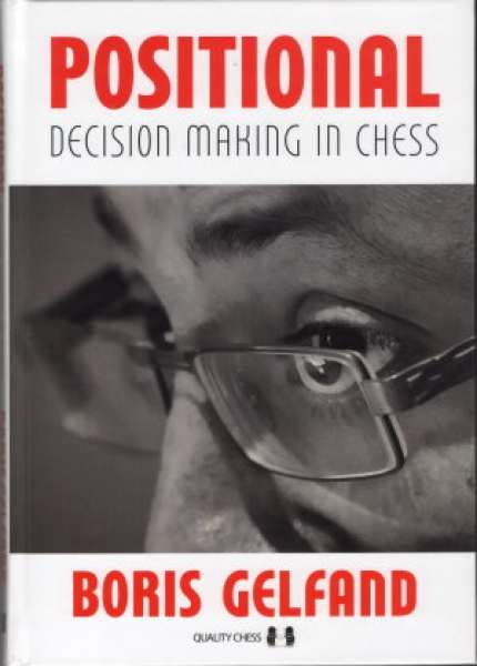 Gelfand, Positional Decision Making in Chess
