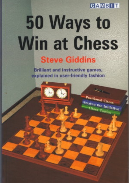 Giddins, 50 Ways to Win at Chess