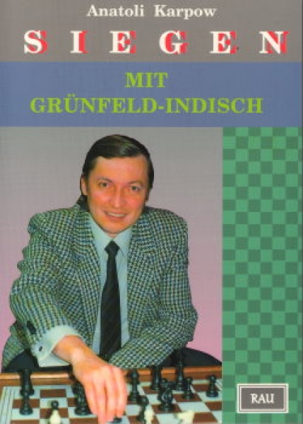 Karpow, Siegen mit Grünfeld-Indisch