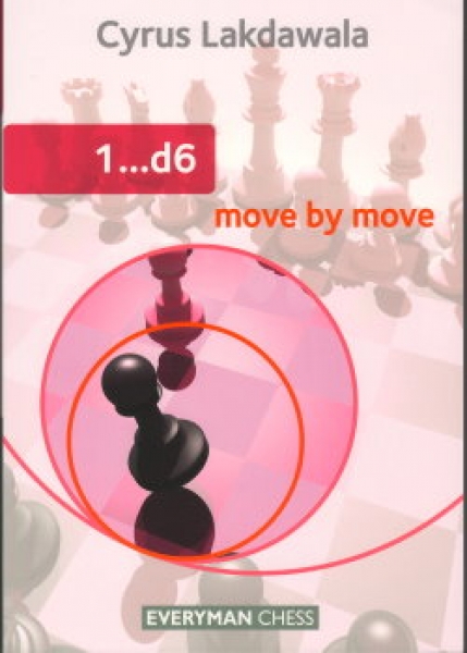 Lakdawala, 1...d6 move by move