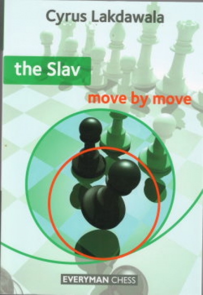 Lakdawala, the Slav - move by move