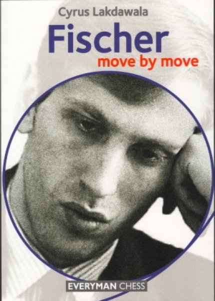 Lakdawala, Fischer - move by move