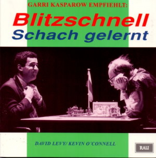 Levy/O'Connell, Blitzschnell Schach gelernt