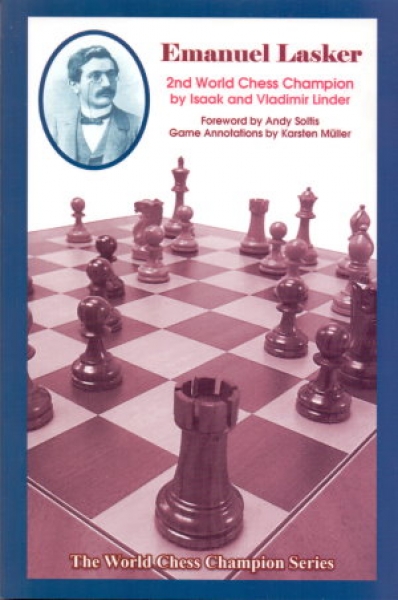 Linder/Linder, Emanuel Lasker - 2nd World Chess Champion